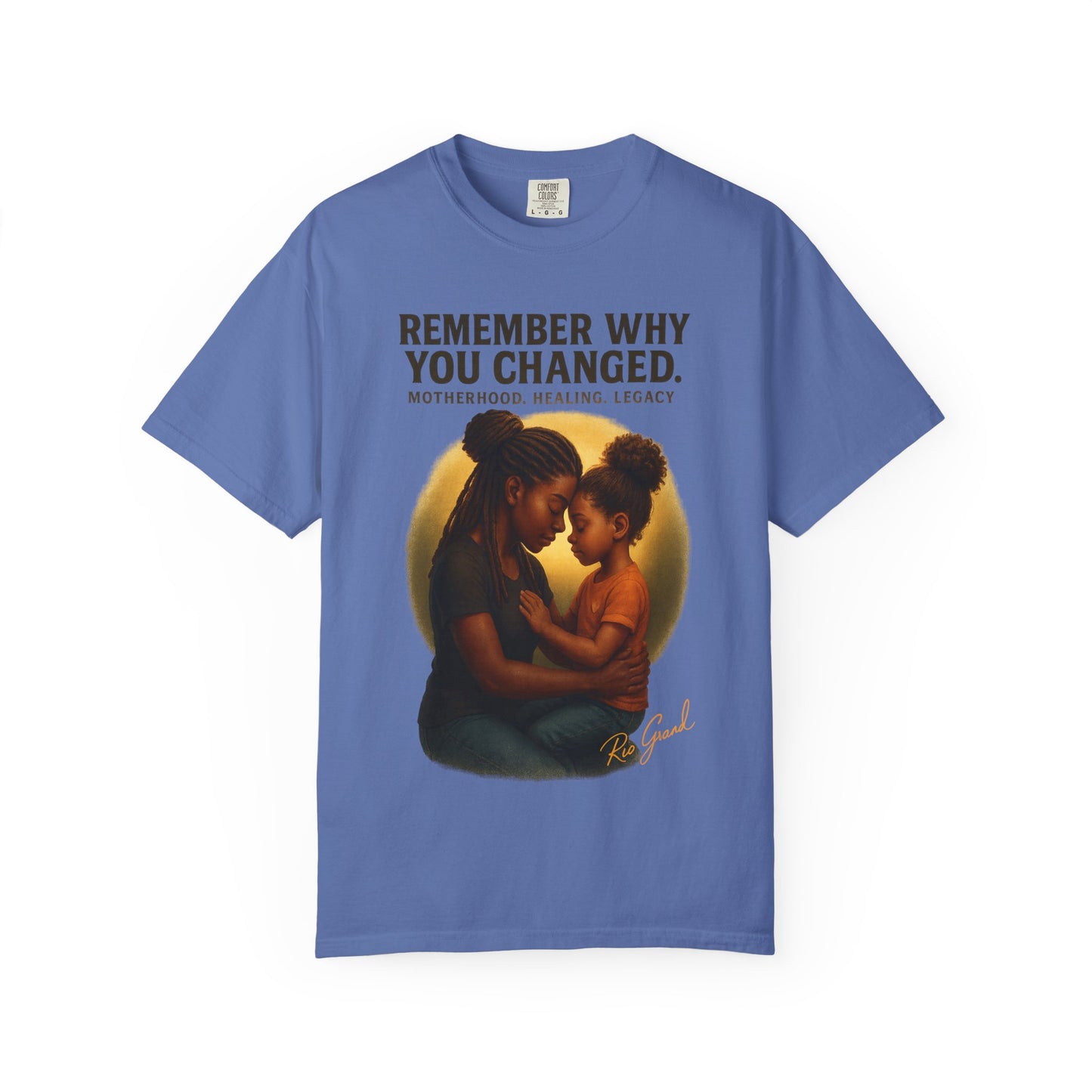 “Remember Why You Changed” – Mother & Daughter Legacy Tee