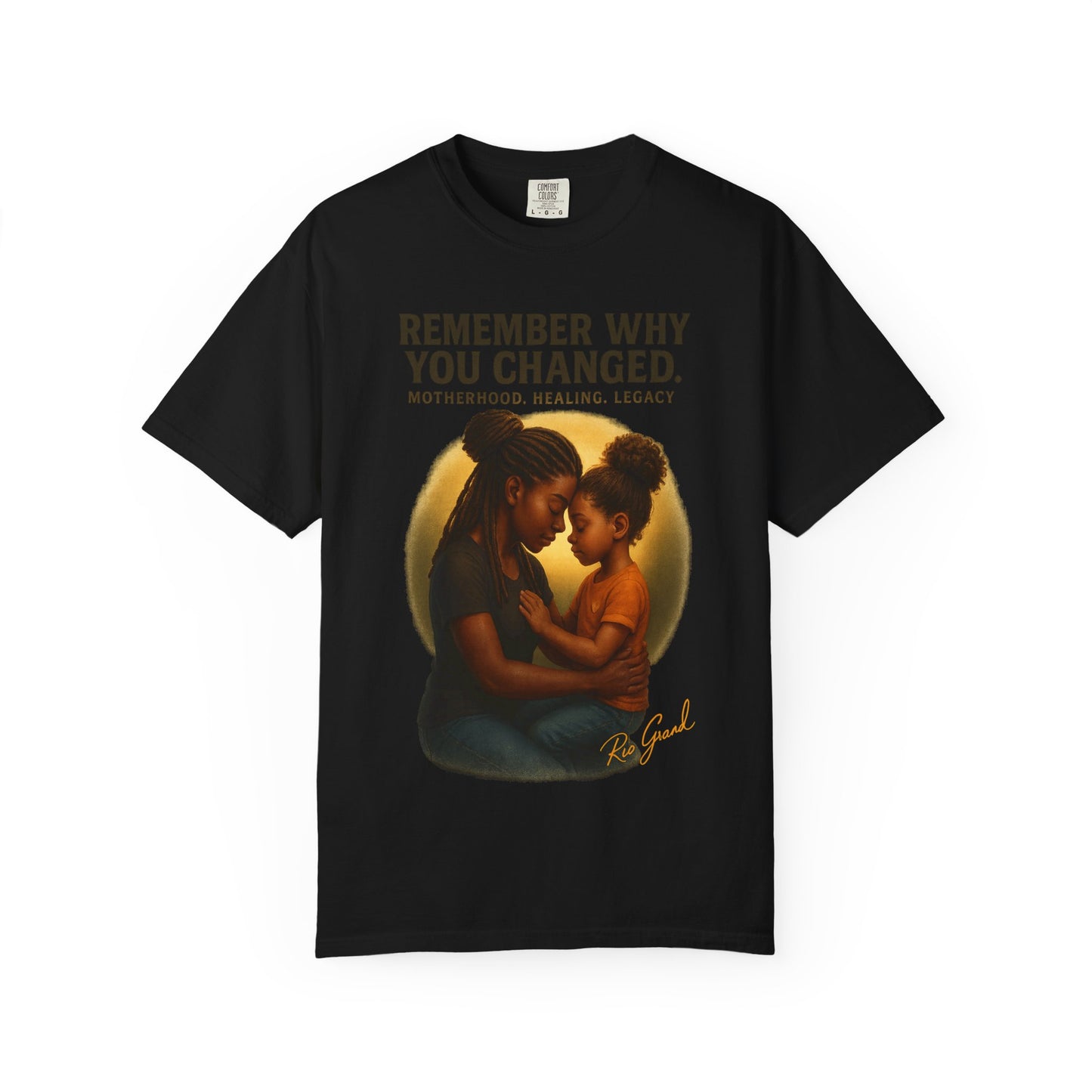 “Remember Why You Changed” – Mother & Daughter Legacy Tee