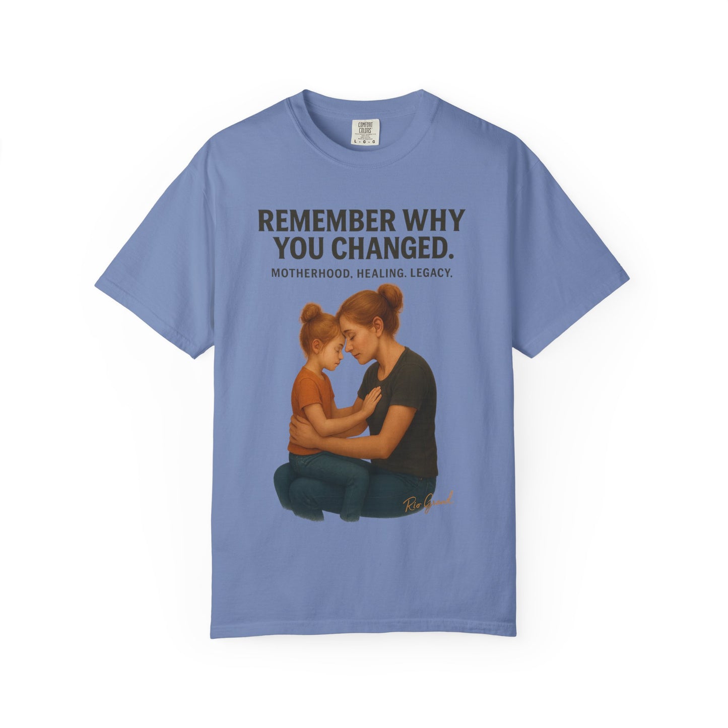 “Remember Why You Changed” – Mother & Daughter Legacy Tee