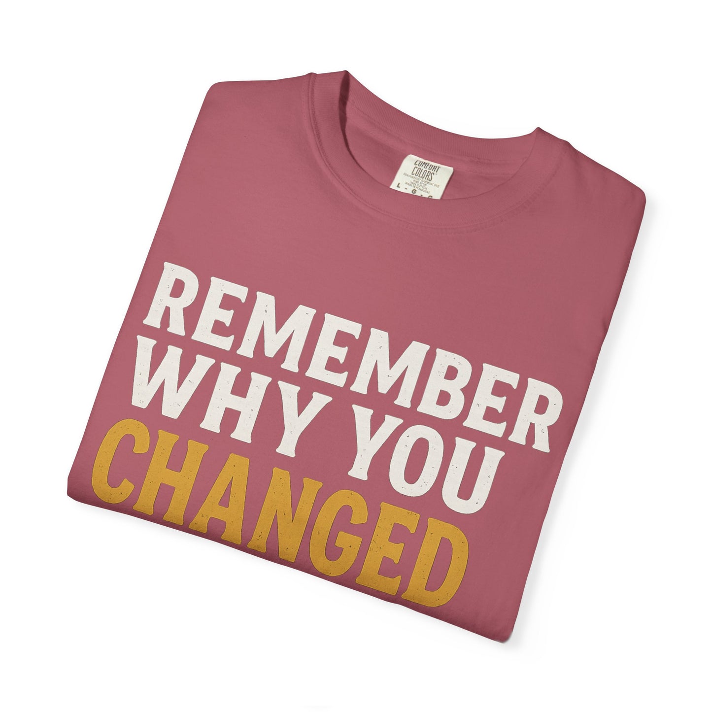 "Remember Why You Changed" — Redemption Series Tee by Rio Grand