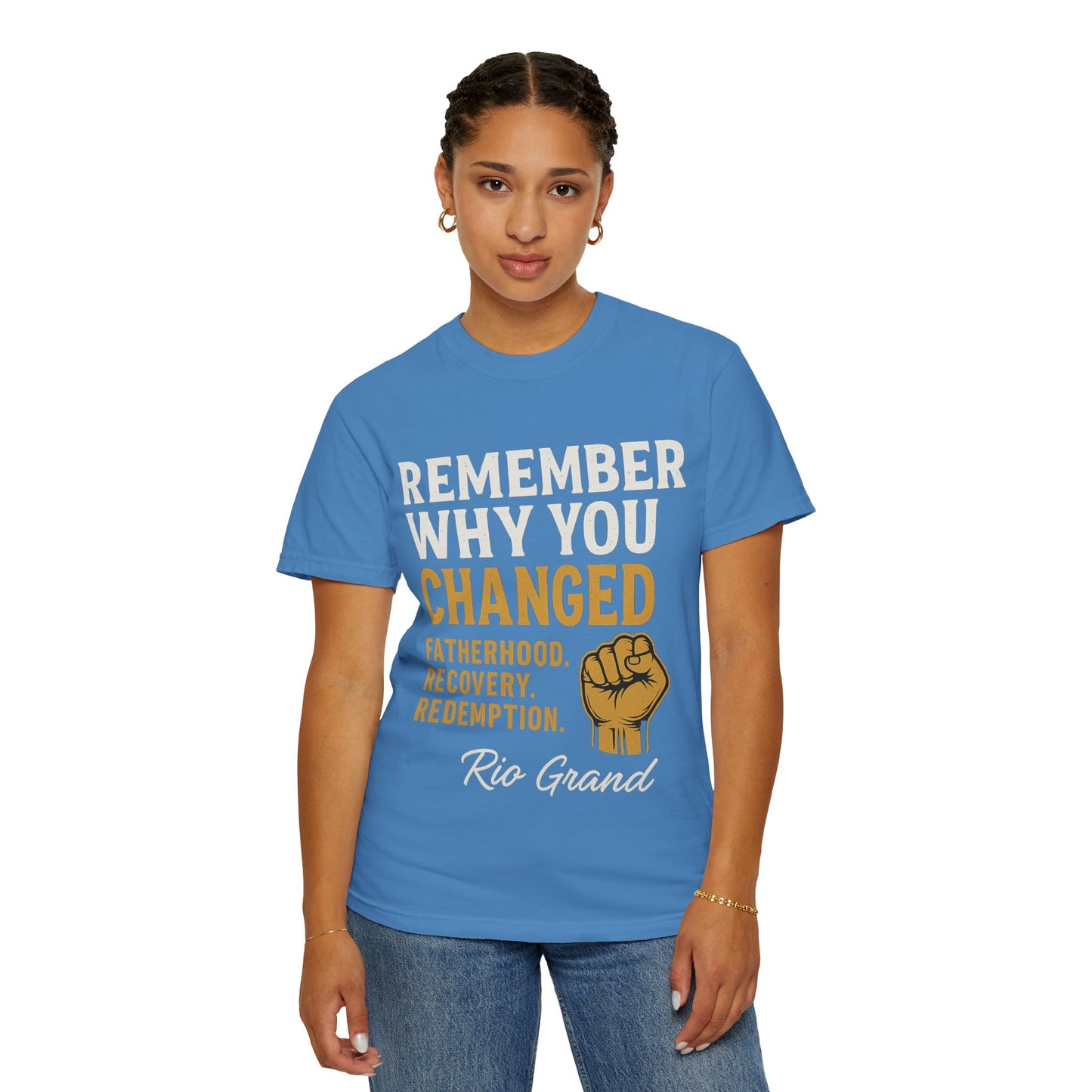 "Remember Why You Changed" — Redemption Series Tee by Rio Grand