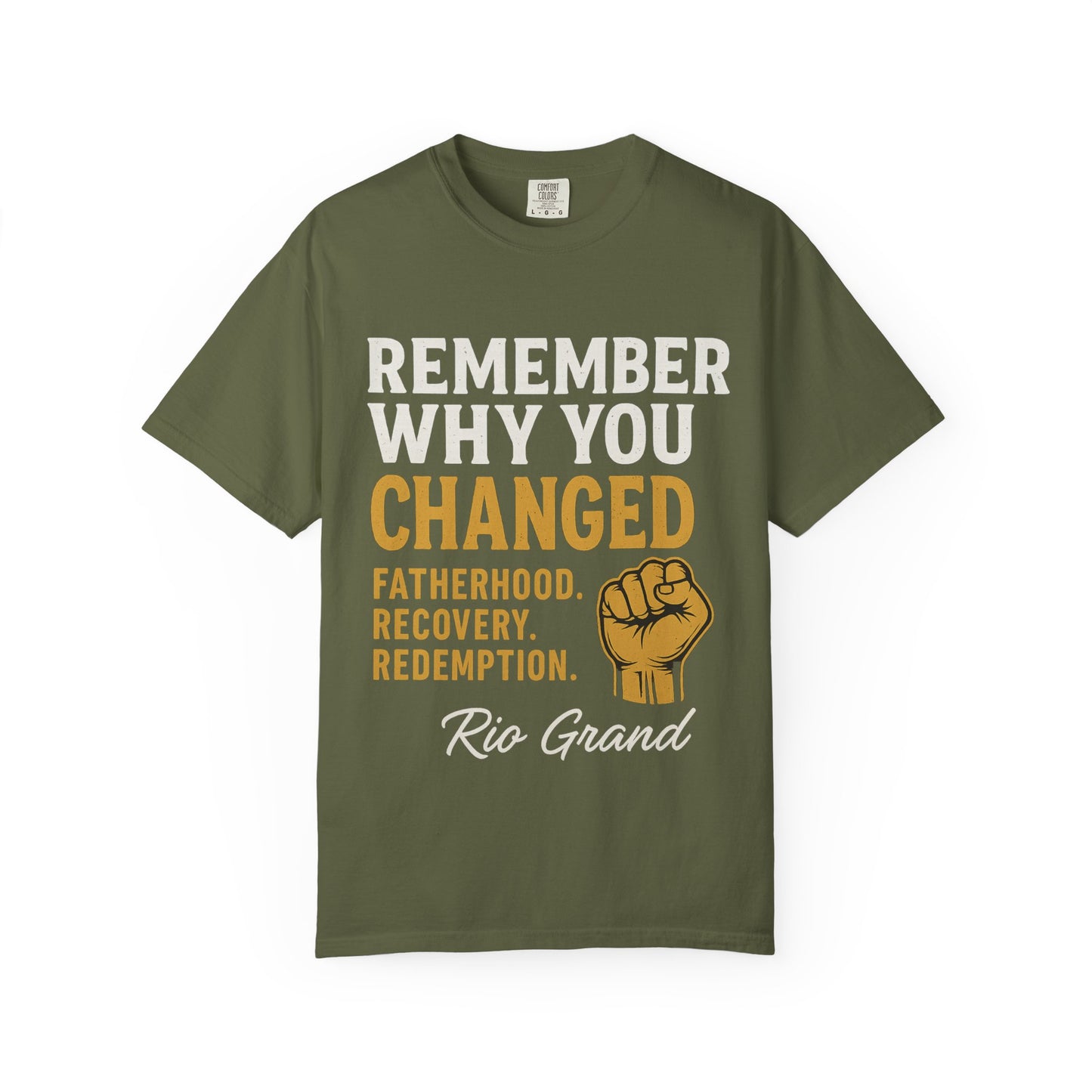 "Remember Why You Changed" — Redemption Series Tee by Rio Grand