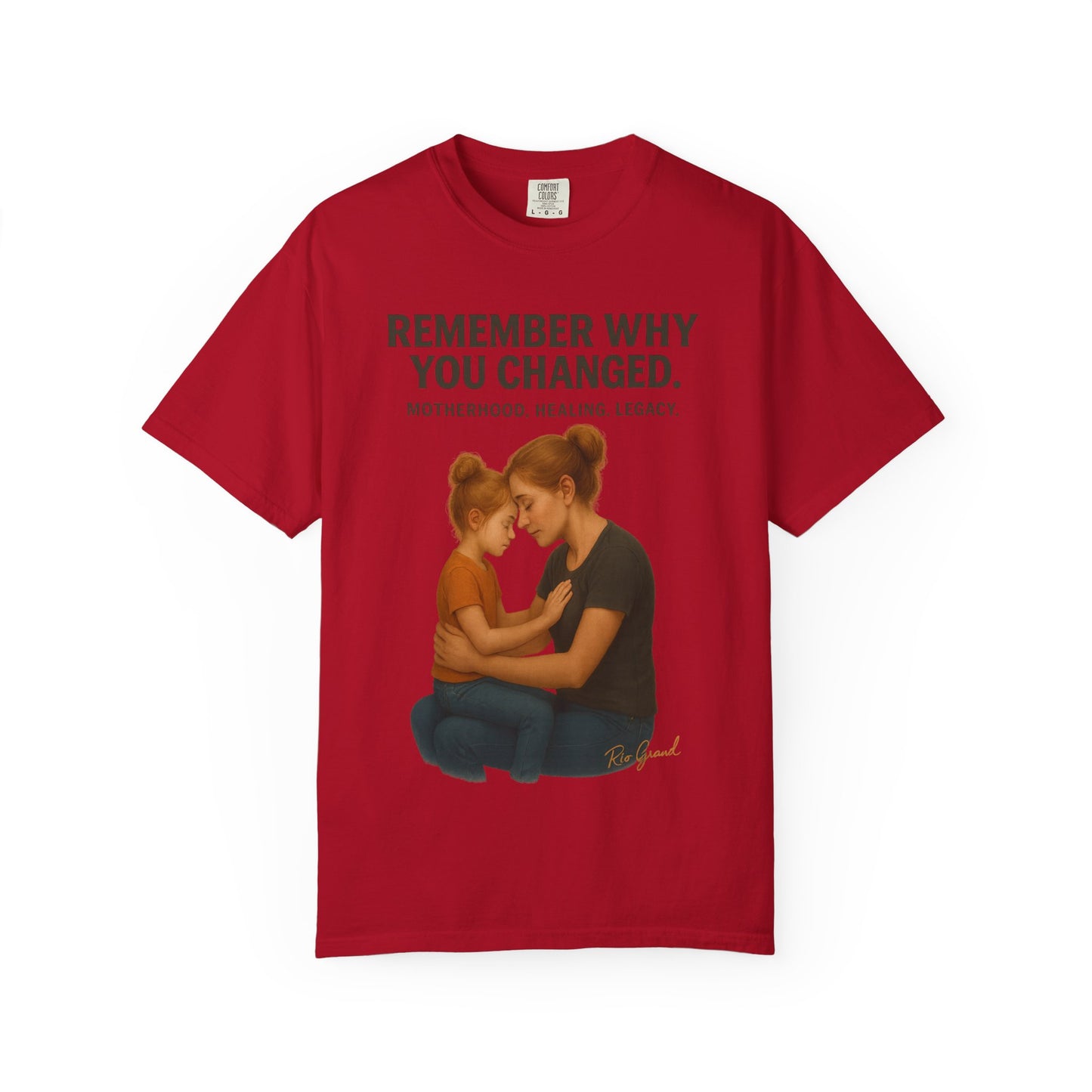 “Remember Why You Changed” – Mother & Daughter Legacy Tee