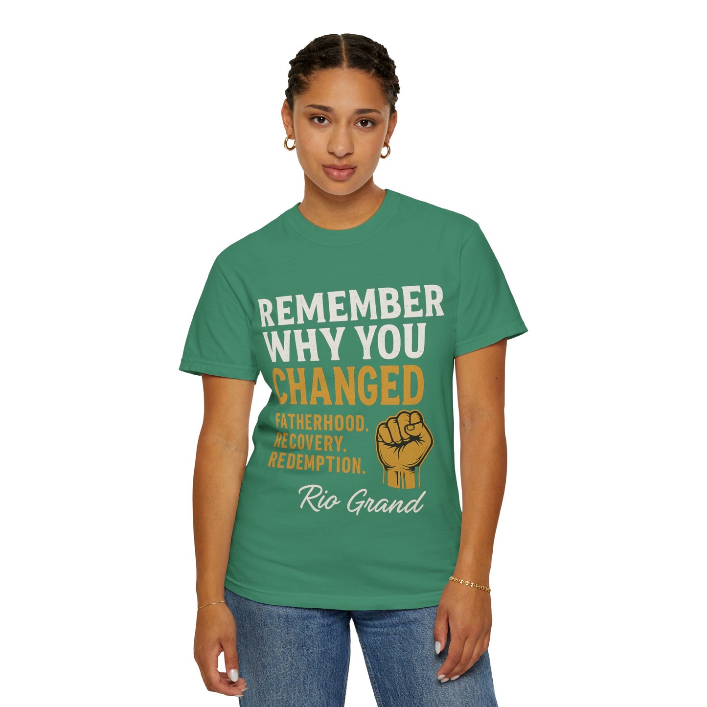 "Remember Why You Changed" — Redemption Series Tee by Rio Grand