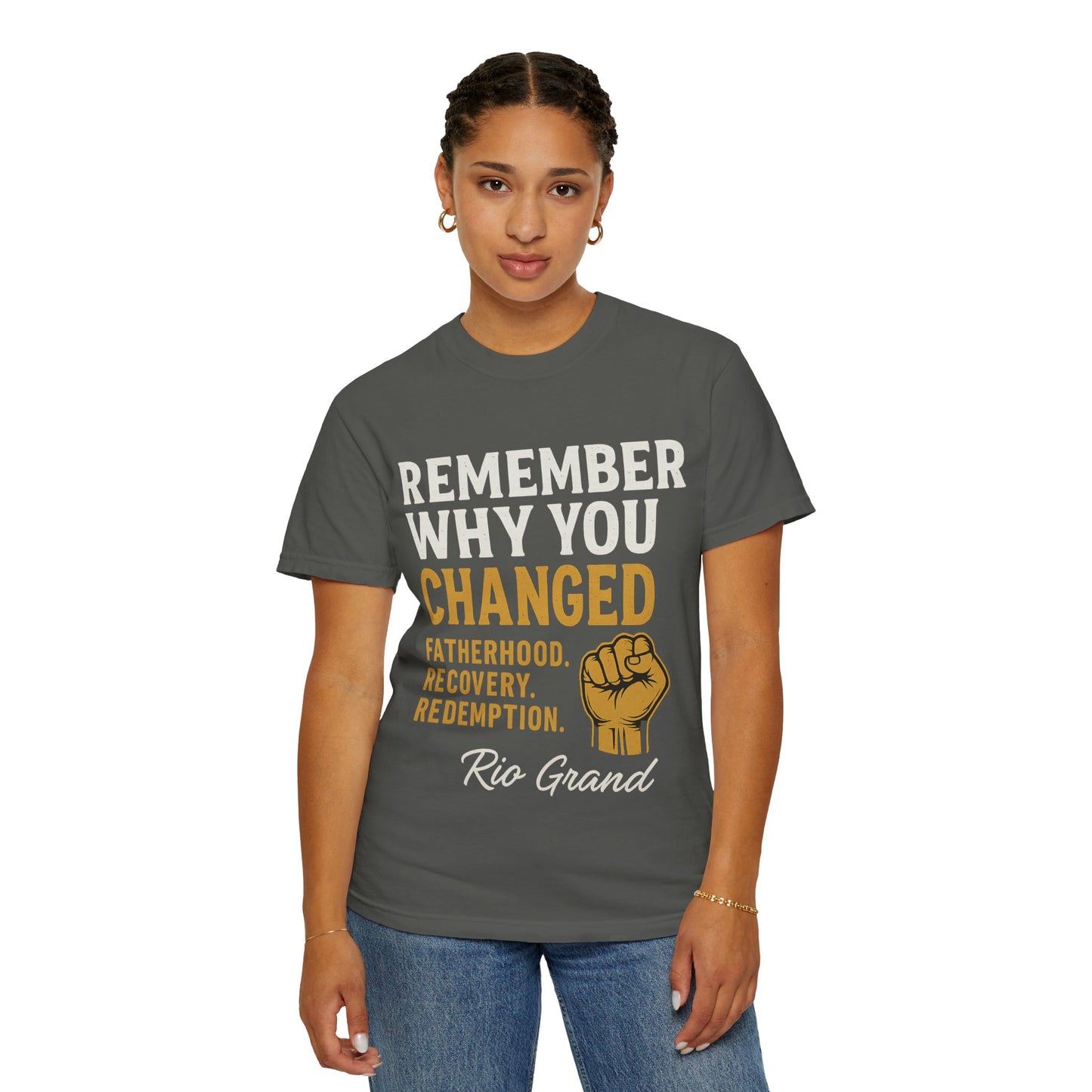 "Remember Why You Changed" — Redemption Series Tee by Rio Grand