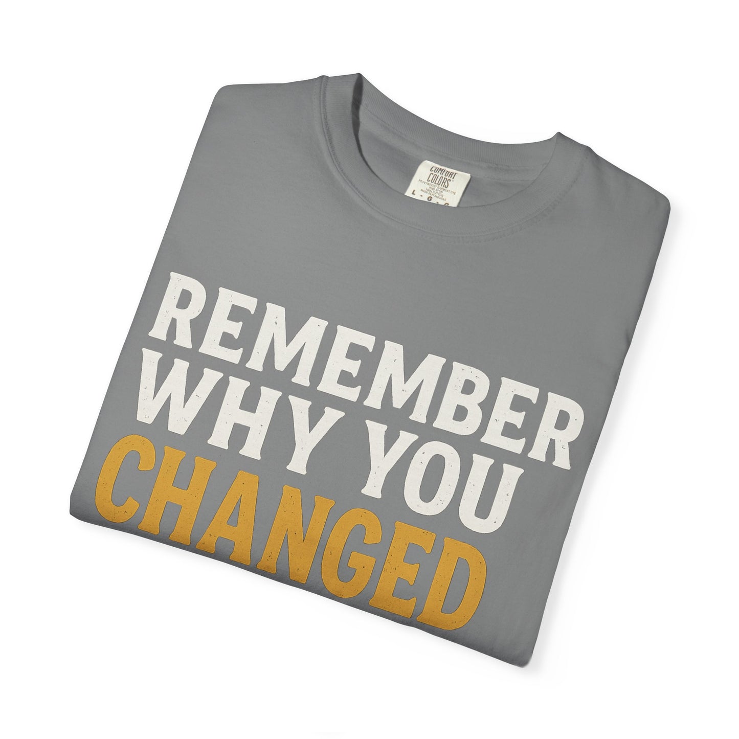 "Remember Why You Changed" — Redemption Series Tee by Rio Grand