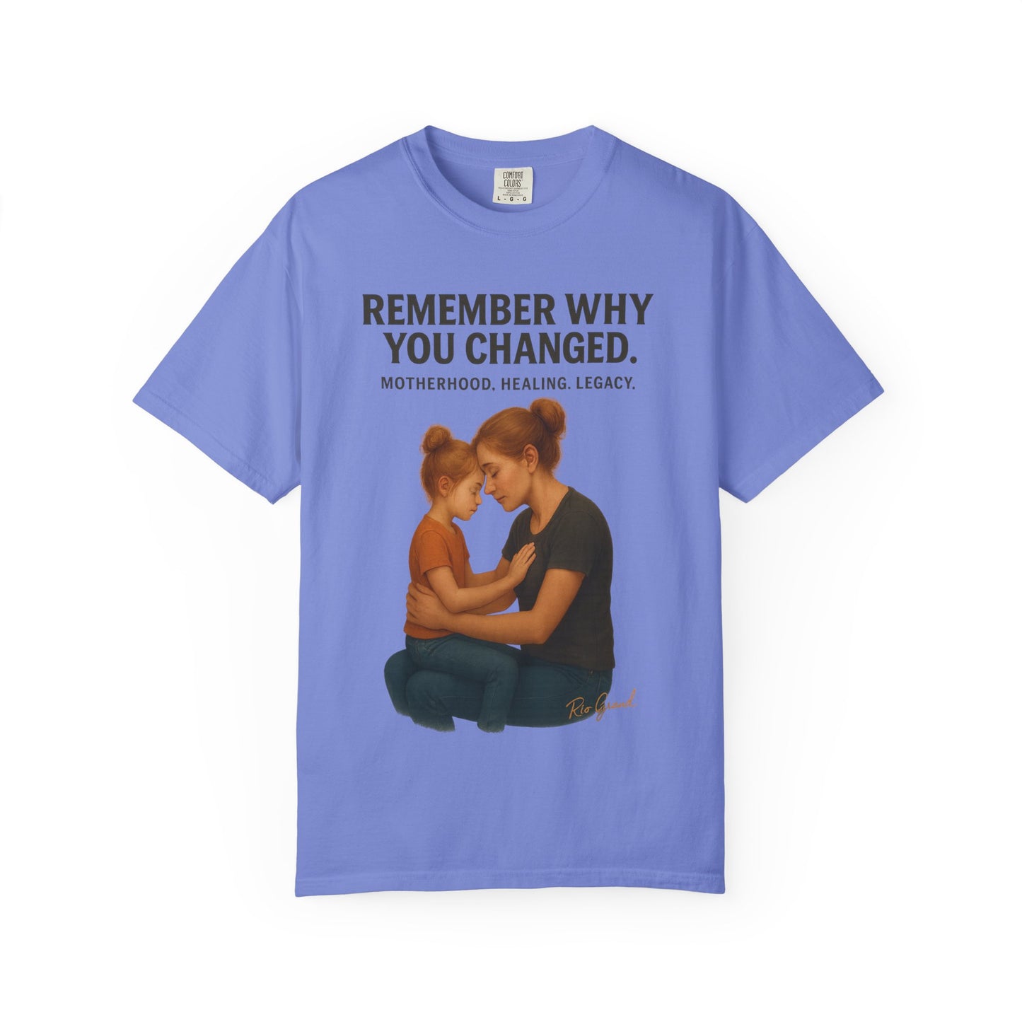 “Remember Why You Changed” – Mother & Daughter Legacy Tee