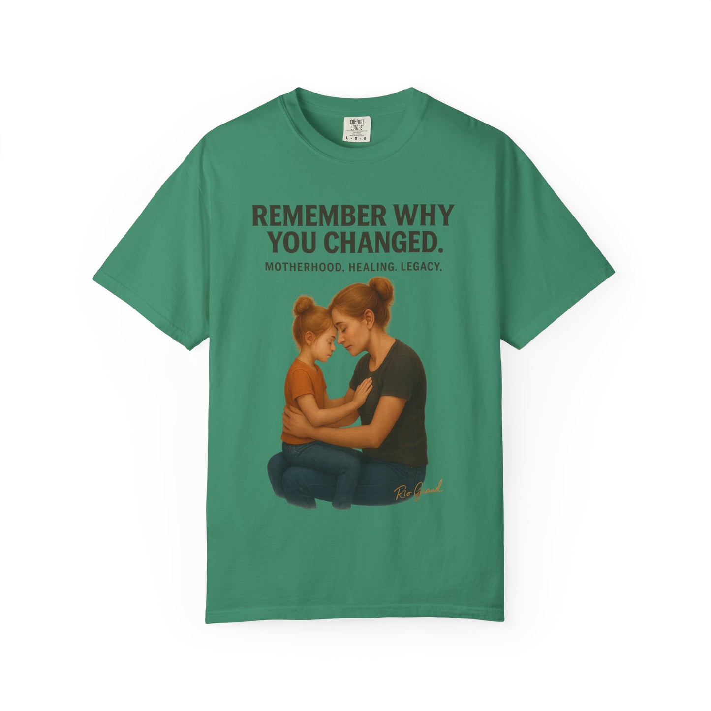 “Remember Why You Changed” – Mother & Daughter Legacy Tee