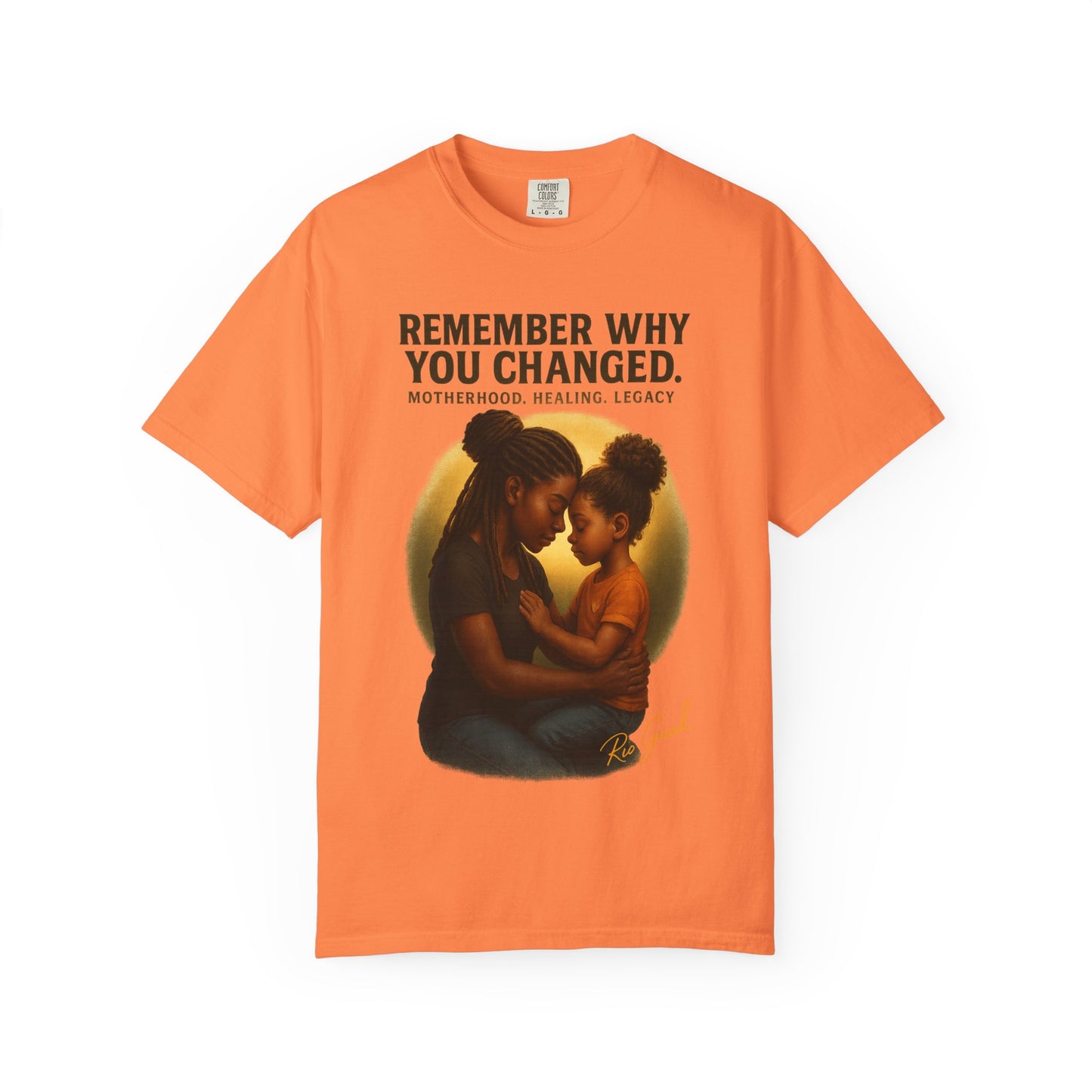 “Remember Why You Changed” – Mother & Daughter Legacy Tee