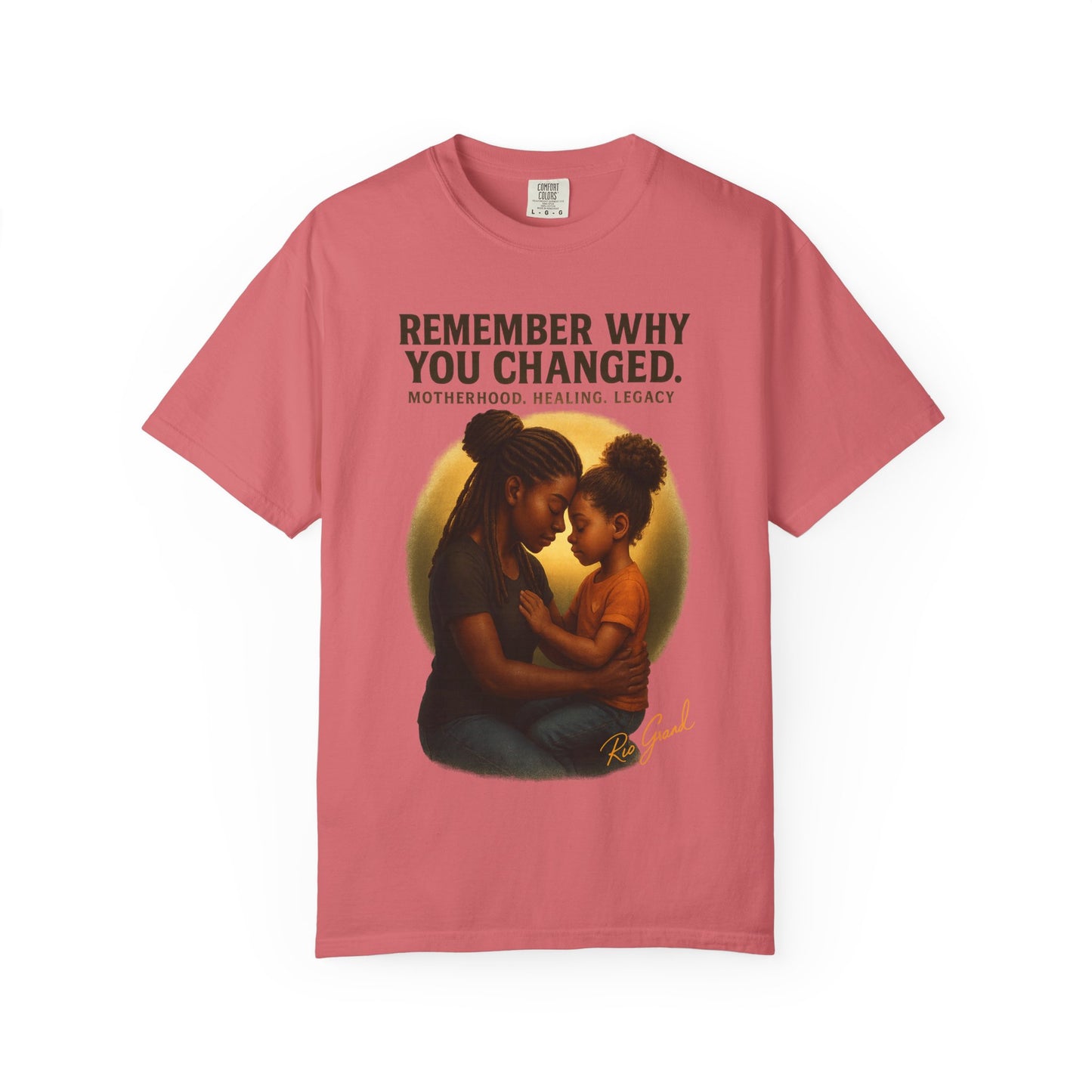 “Remember Why You Changed” – Mother & Daughter Legacy Tee