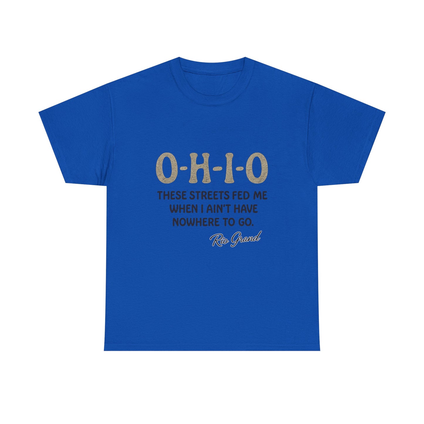 Ohio Street Quote Tee - Unisex Heavy Cotton T-Shirt, Casual Wear, Gift for Ohio Lovers, Inspirational Shirt, Comfortable Summer Top