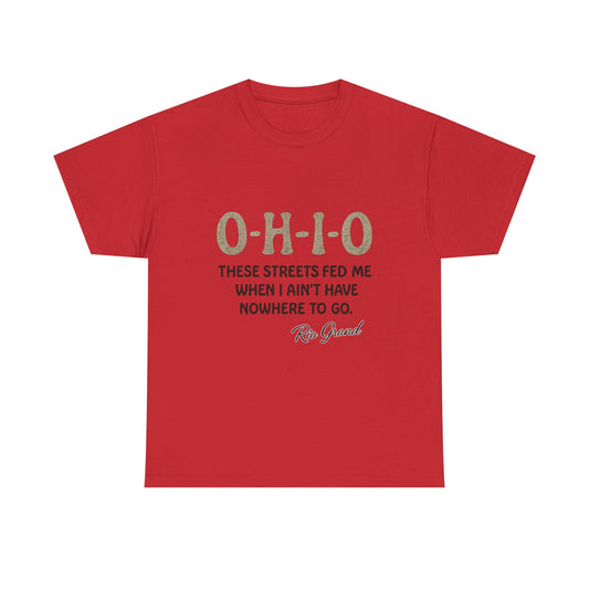 Ohio Street Quote Tee - Unisex Heavy Cotton T-Shirt, Casual Wear, Gift for Ohio Lovers, Inspirational Shirt, Comfortable Summer Top
