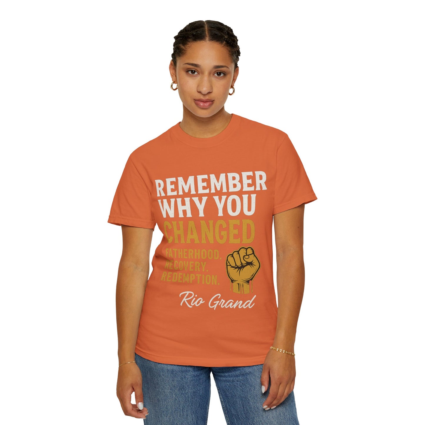 "Remember Why You Changed" — Redemption Series Tee by Rio Grand