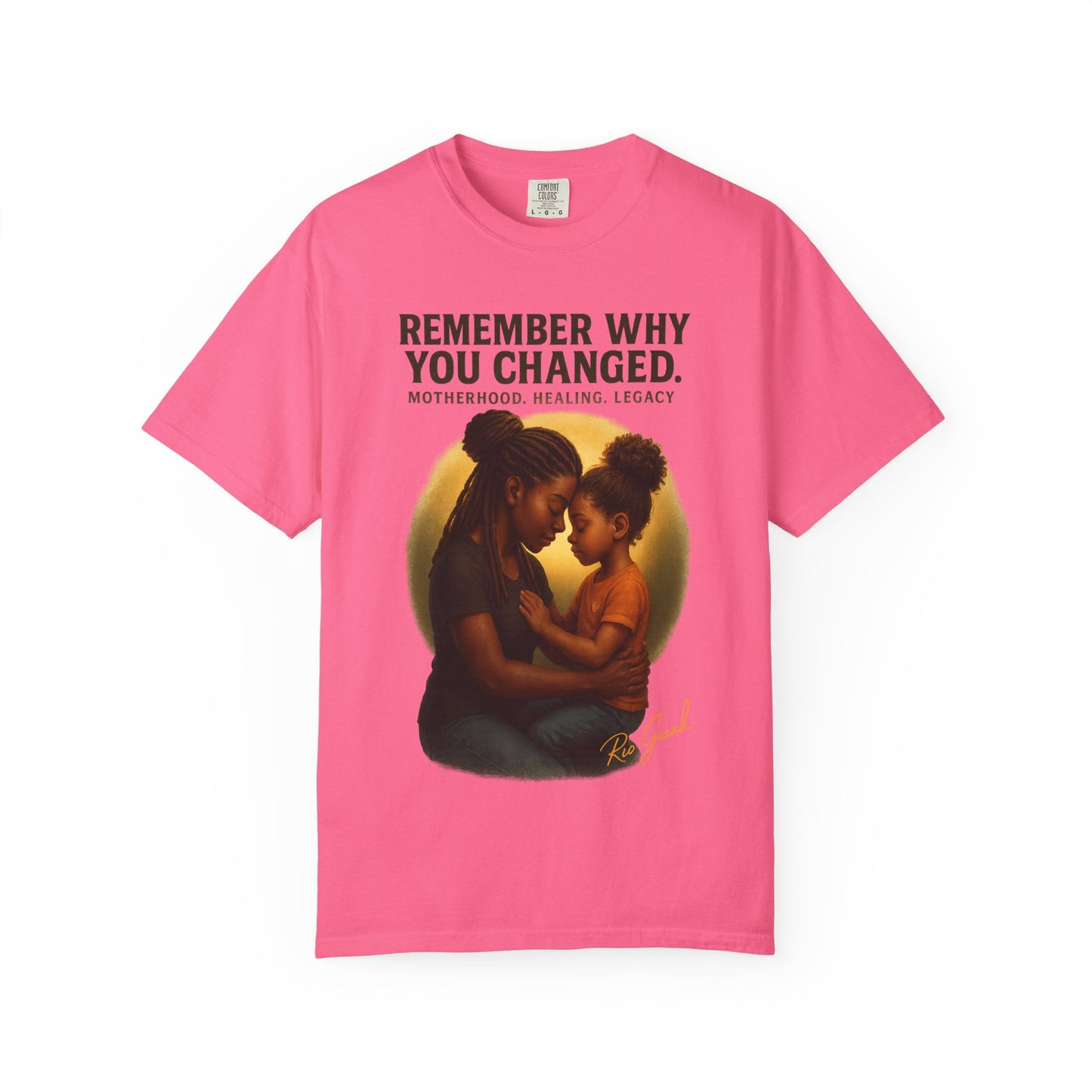 “Remember Why You Changed” – Mother & Daughter Legacy Tee